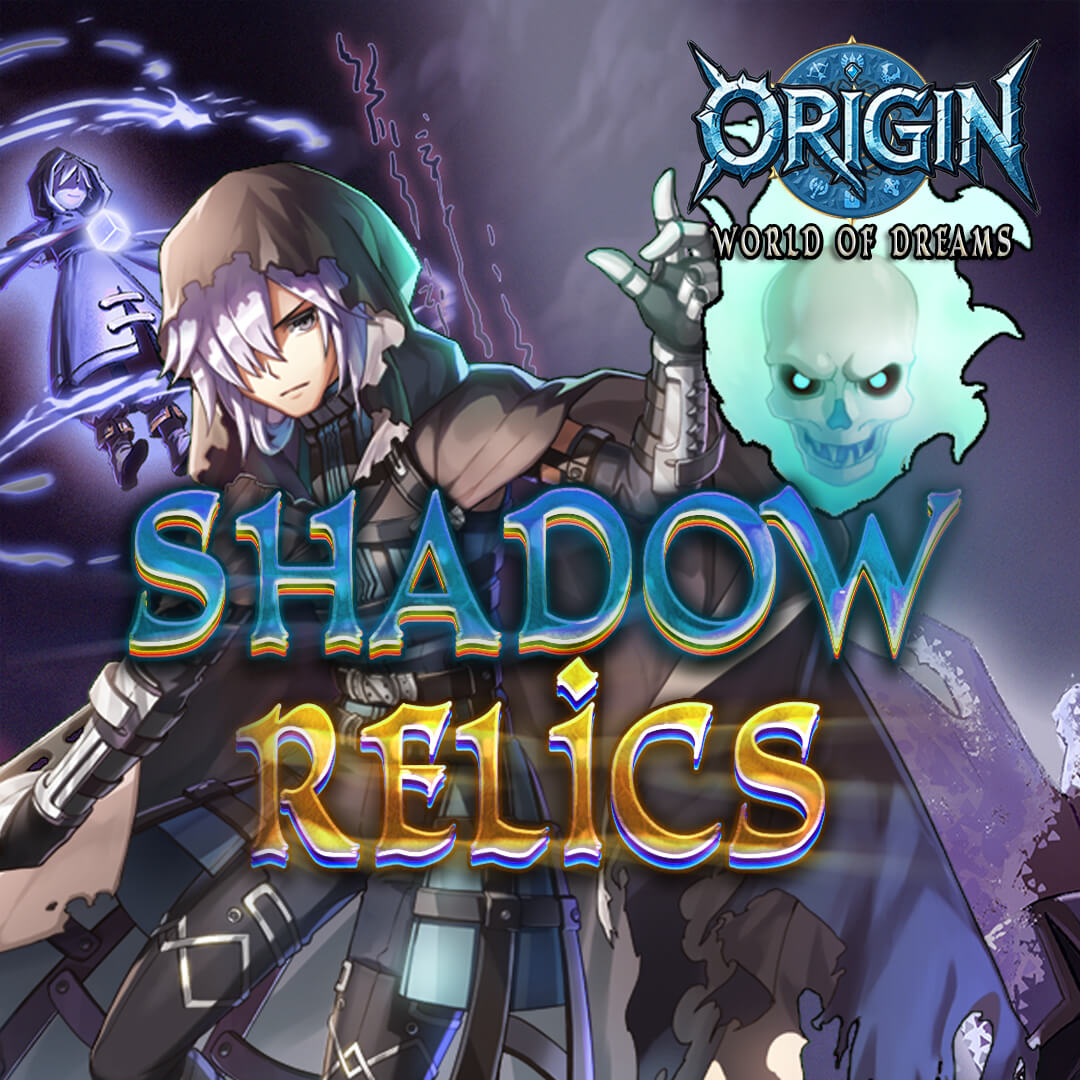 Origin Shadow Relics